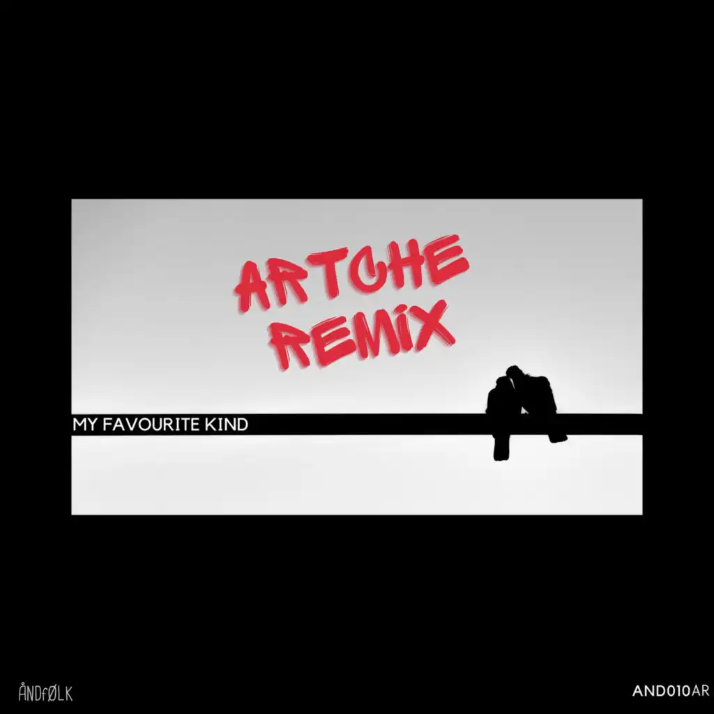 My Favourite Kind (Artche Remix) [feat. Deanna Leigh]