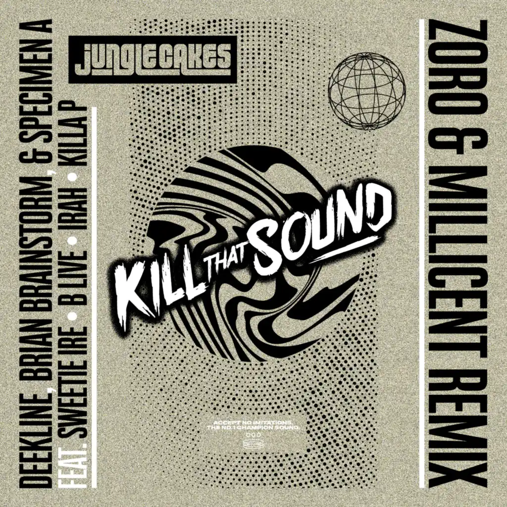 Kill That Sound (Zoro & Millicent Remix) [feat. Sweetie Irie & Killa P]