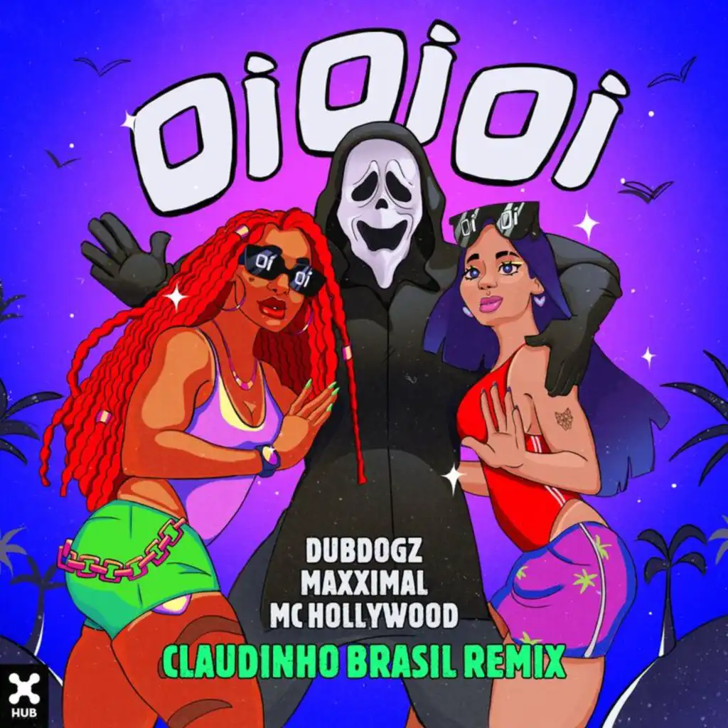 Oi Oi Oi (Claudinho Brasil Remix) [feat. MC Hollywood]