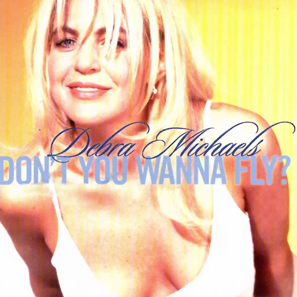 Don't You Wanna Fly?