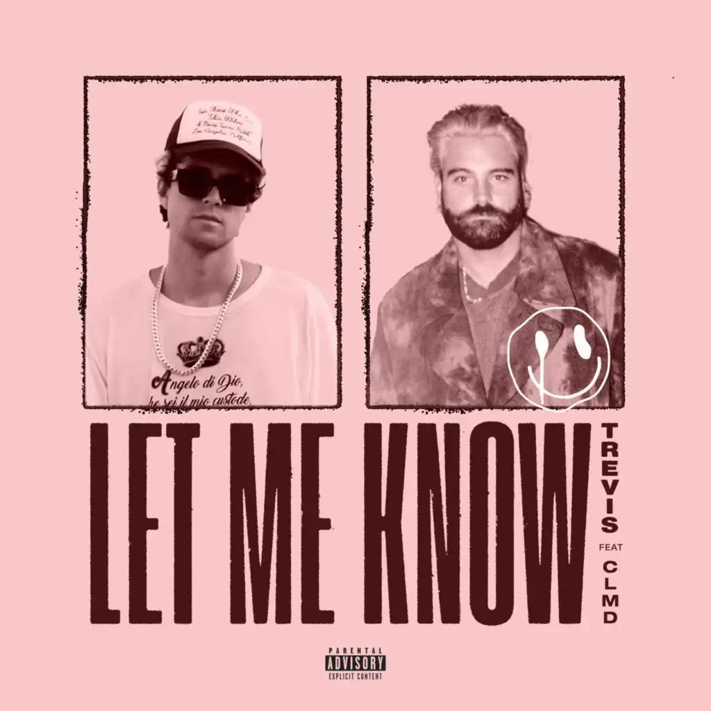Let Me Know (feat. CLMD) (Remix)