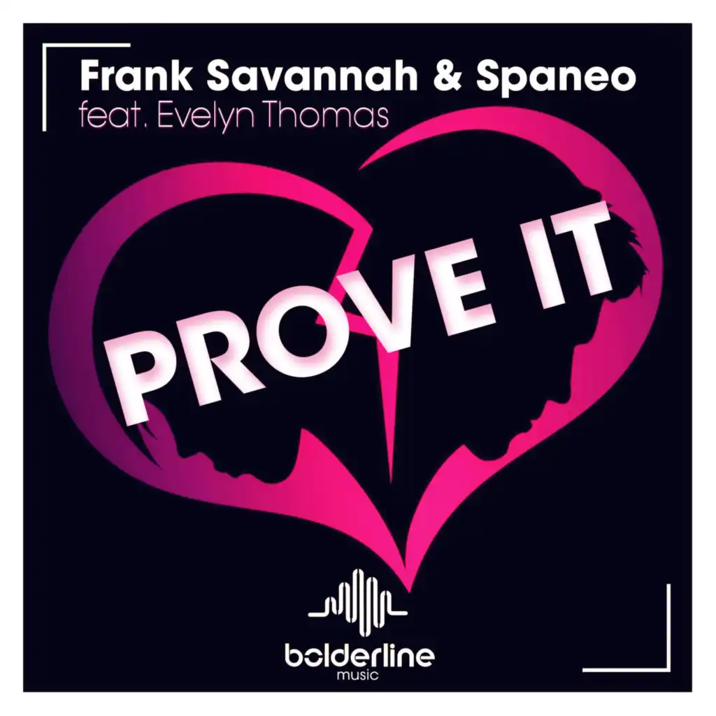 Prove It (Extended Mix) [feat. Evelyn Thomas]