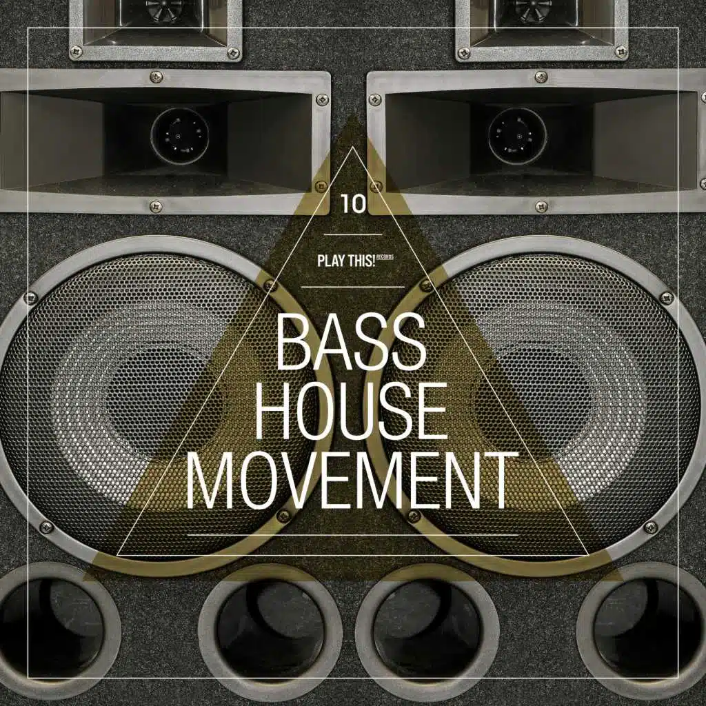 Bass House Movement, Vol. 10