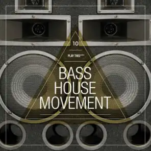 Bass House Movement, Vol. 10
