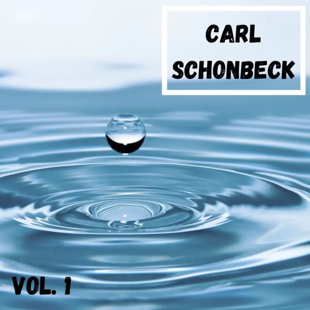 Carl Schonbeck, Vol. 1