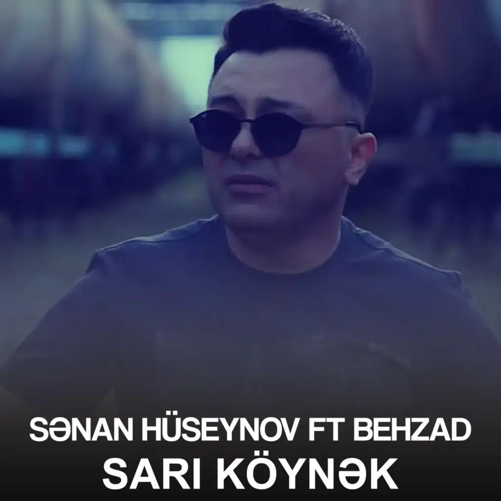 Sarı Köynək (feat. Behzad)