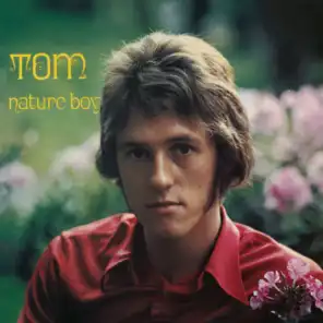 Tom - Nature Boy (Remastered 2011)