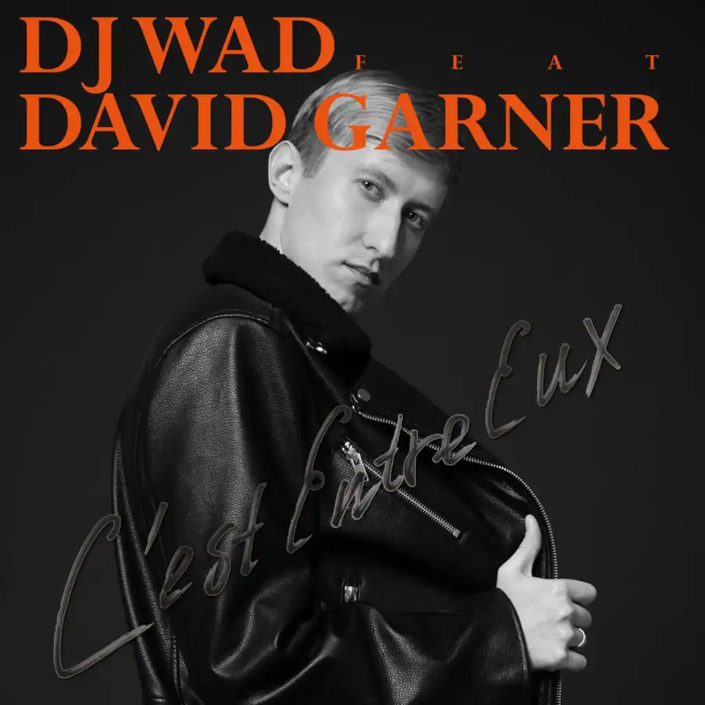 DJ WAD & David Garner