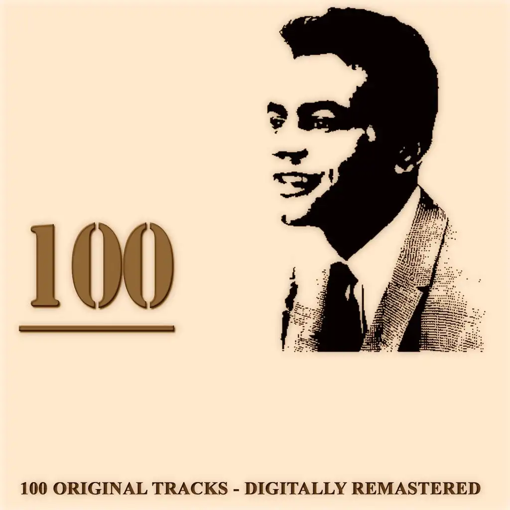 100 (100 Original Tracks - Digitally Remastered)