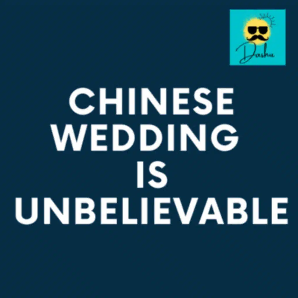 DashuMandarin Podcast Ep03: What is the Chinese Wedding Like?中国式婚礼
