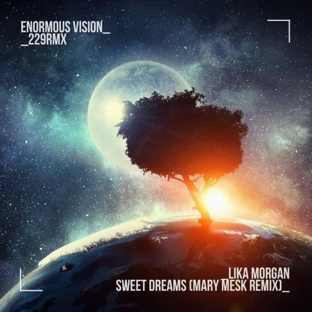 Sweet Dreams (Mary Mesk Extended Remix)