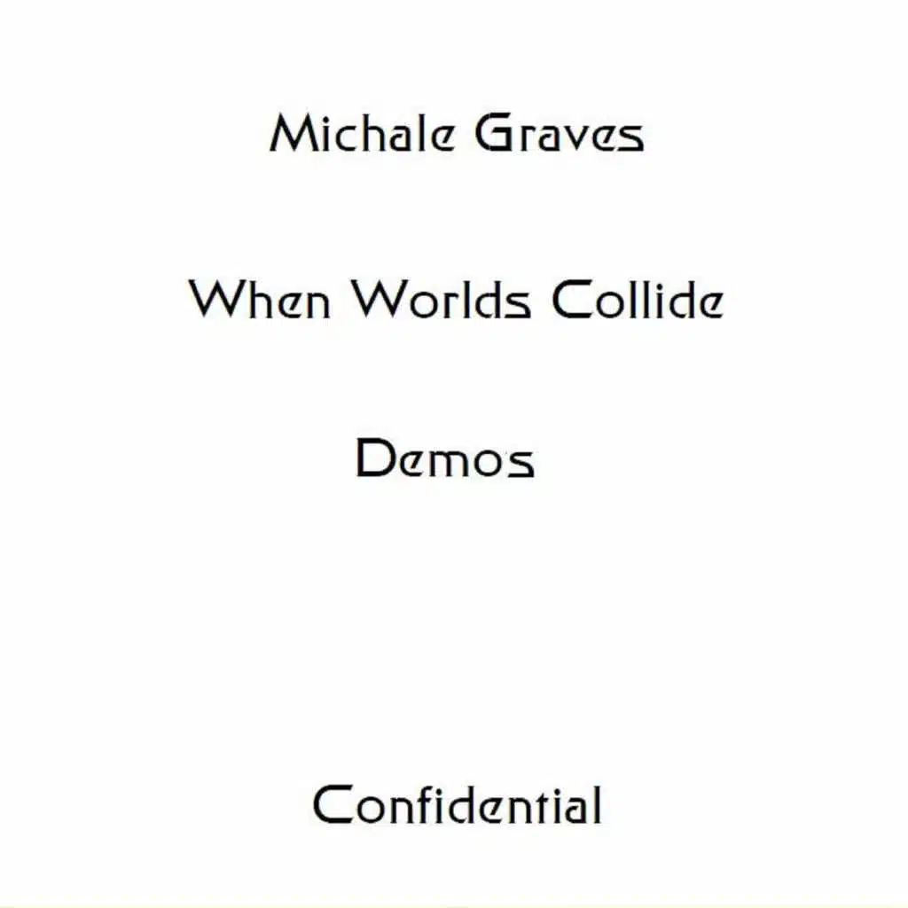 When Worlds Collide Demos