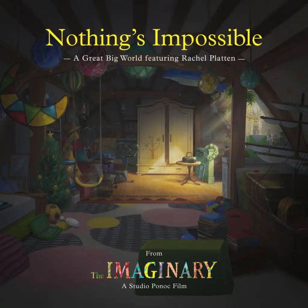 Nothing's Impossible (from "The Imaginary" soundtrack) [feat. Rachel Platten]