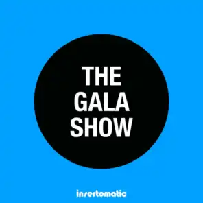 The Gala Show