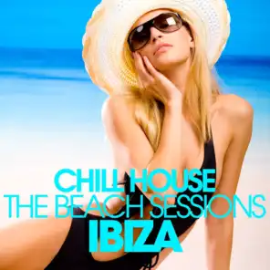 CHILL HOUSE IBIZA - The Beach Sessions