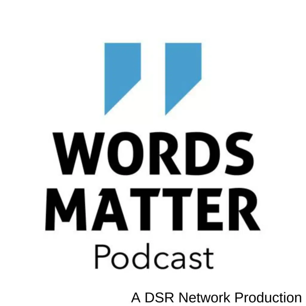 Words Matter -  So Close and Yet So Far: The Search for a Speaker