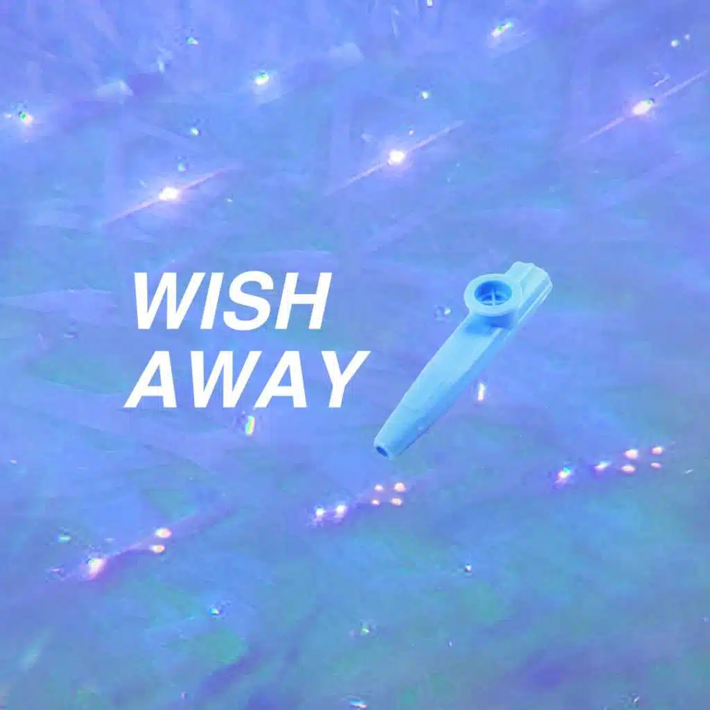 Wish Away