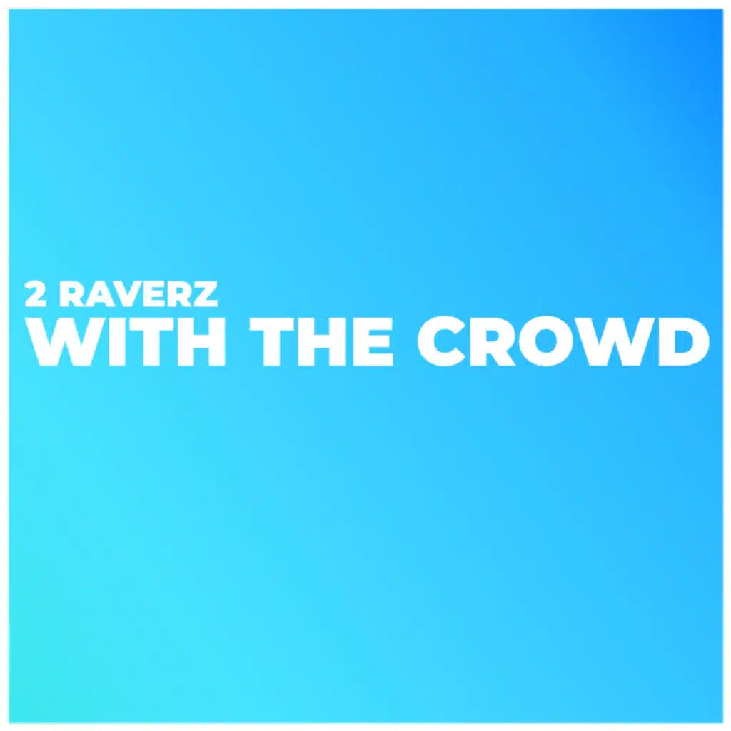 2 Raverz