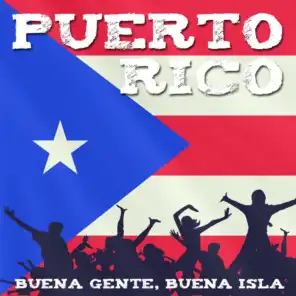 Puerto Rico: Buena Gente, Buena Isla