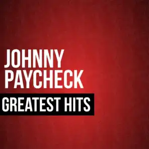 Johnny Paycheck Greatest Hits