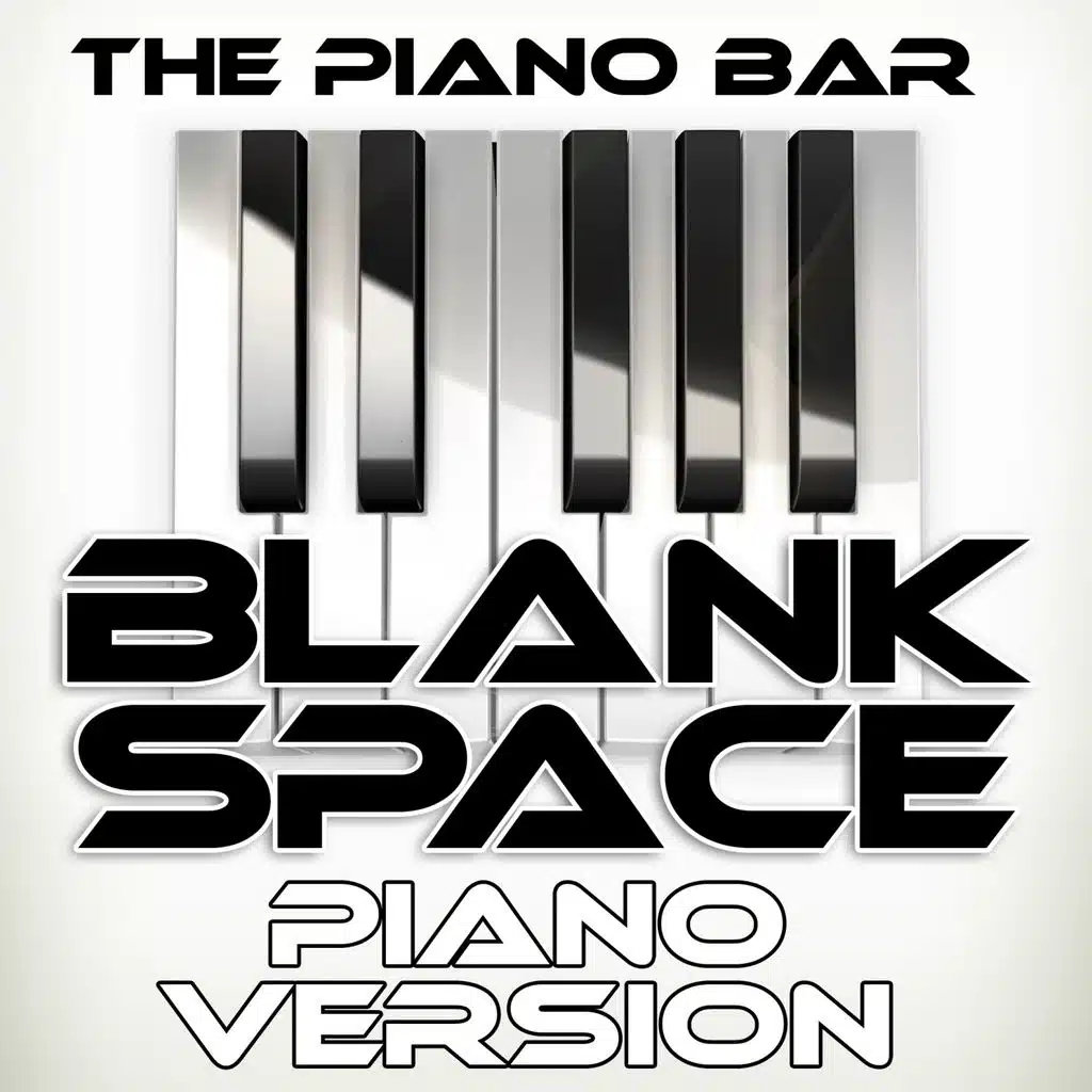 Blank Space (Piano Version)
