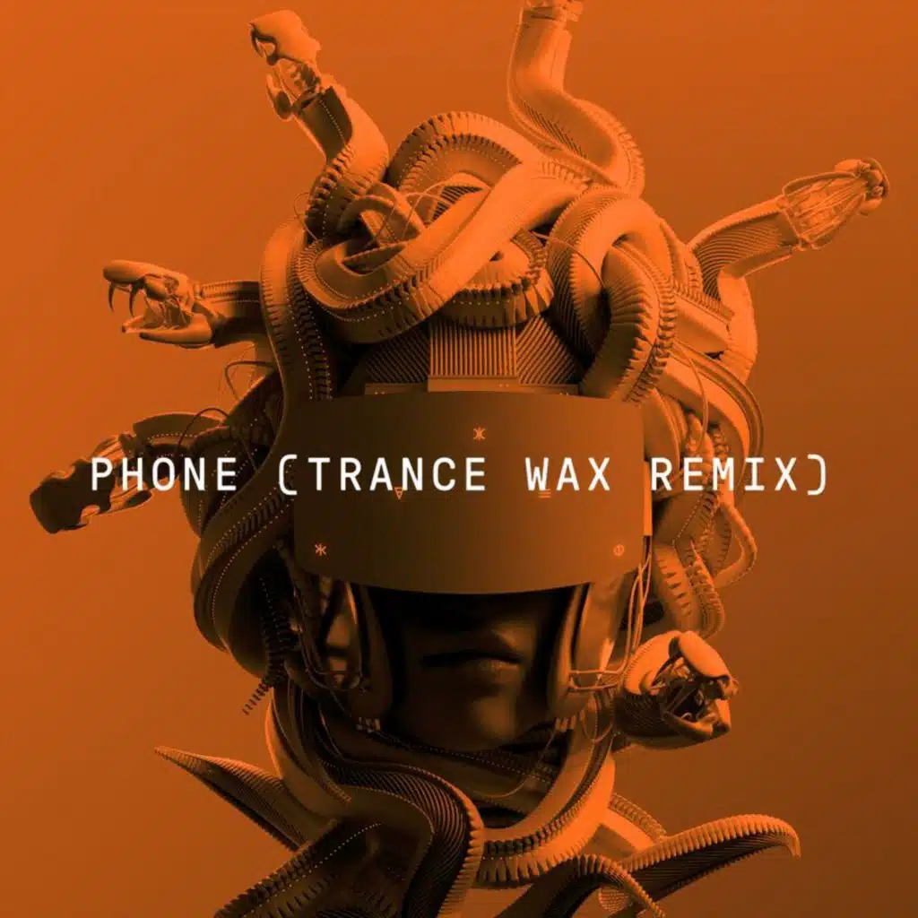 Phone (Trance Wax Remix) [feat. Sam Tompkins & Em Beihold]
