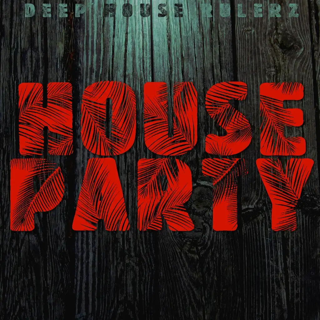 Deep House Rulerz