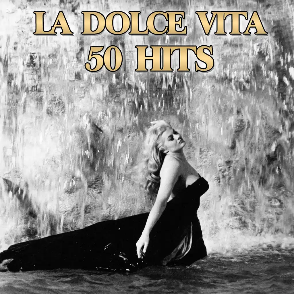 La dolce vita (50 hits anni 60 compilation)