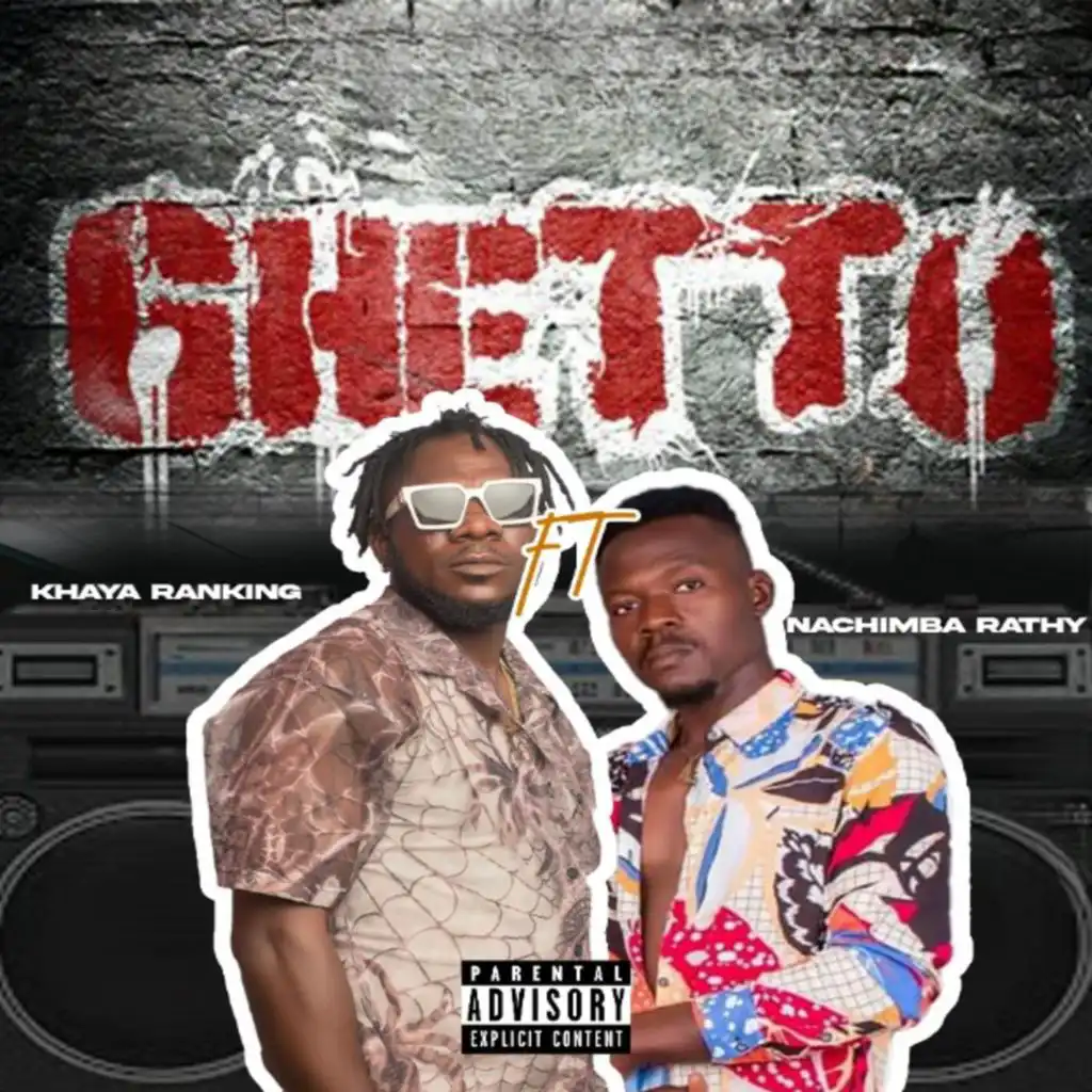 Ghetto (feat. Nachimba Rathy)