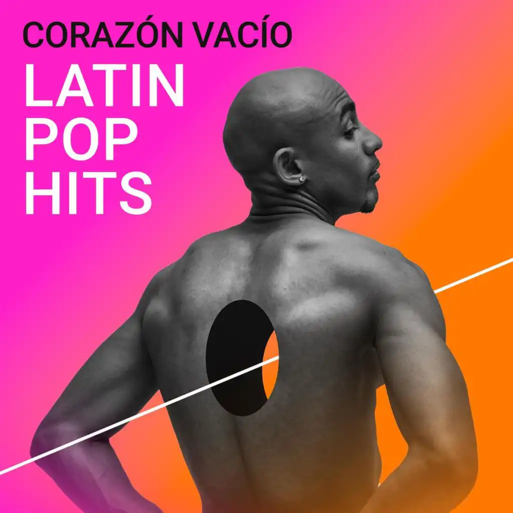 Corazón Vacío - Latin Pop Hits