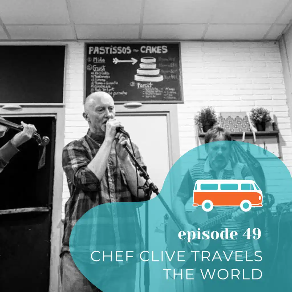#49 | Chef Clive Travels the World