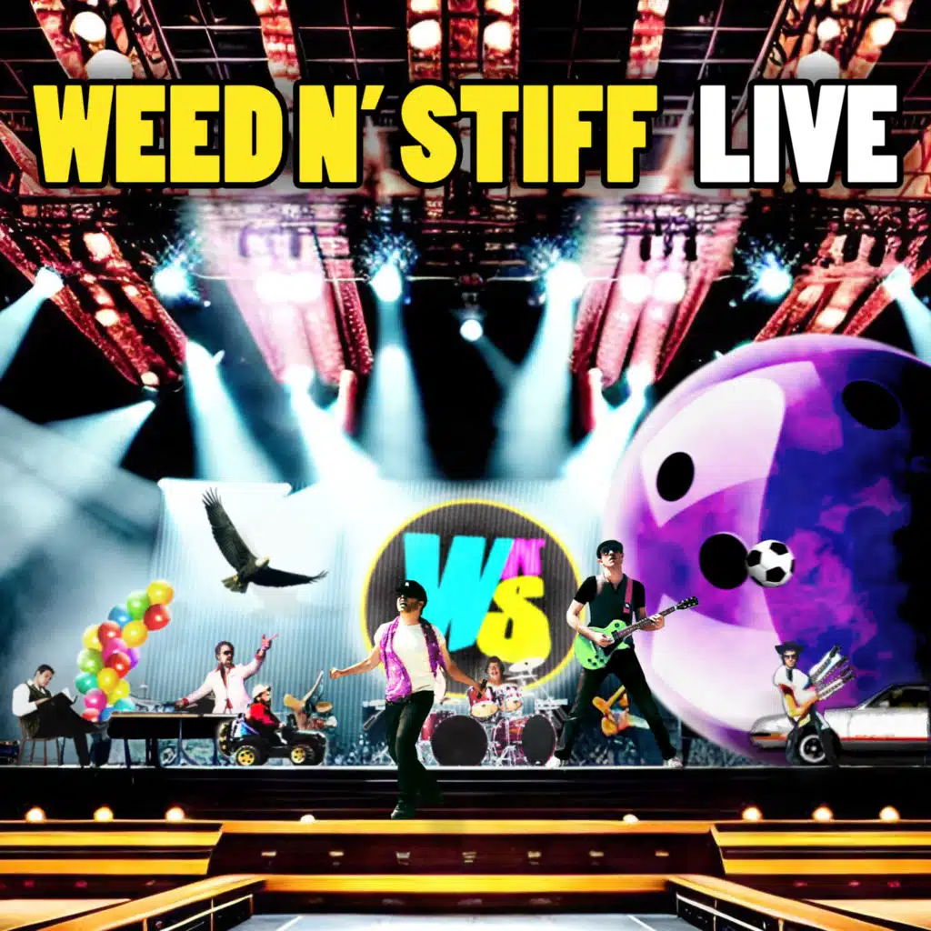 Weed N' Stiff