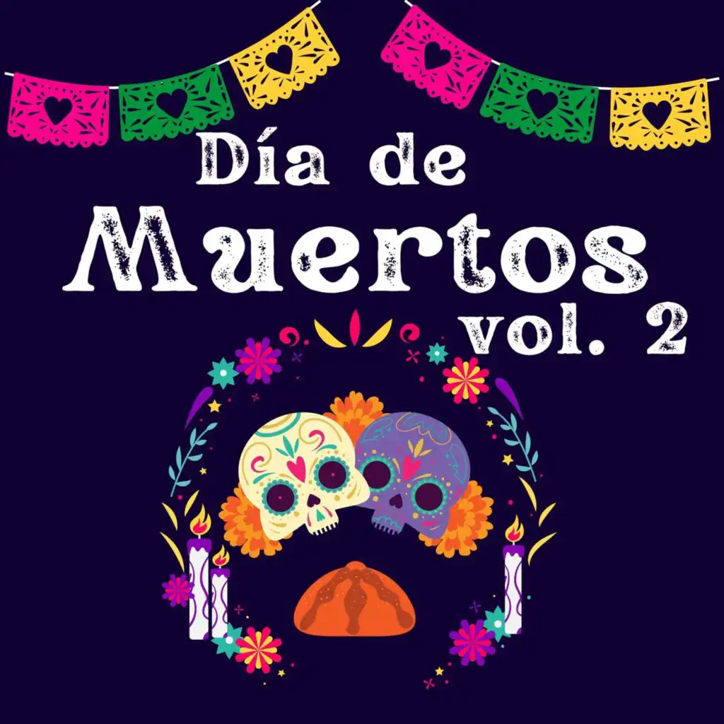 Día de muertos vol. 2