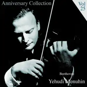 Anniversary Collection - Yehudi Menuhin, Vol. 25