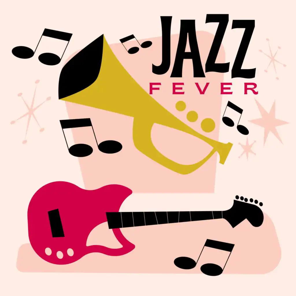 Jazz Fever (Mid Century Jazz Night)