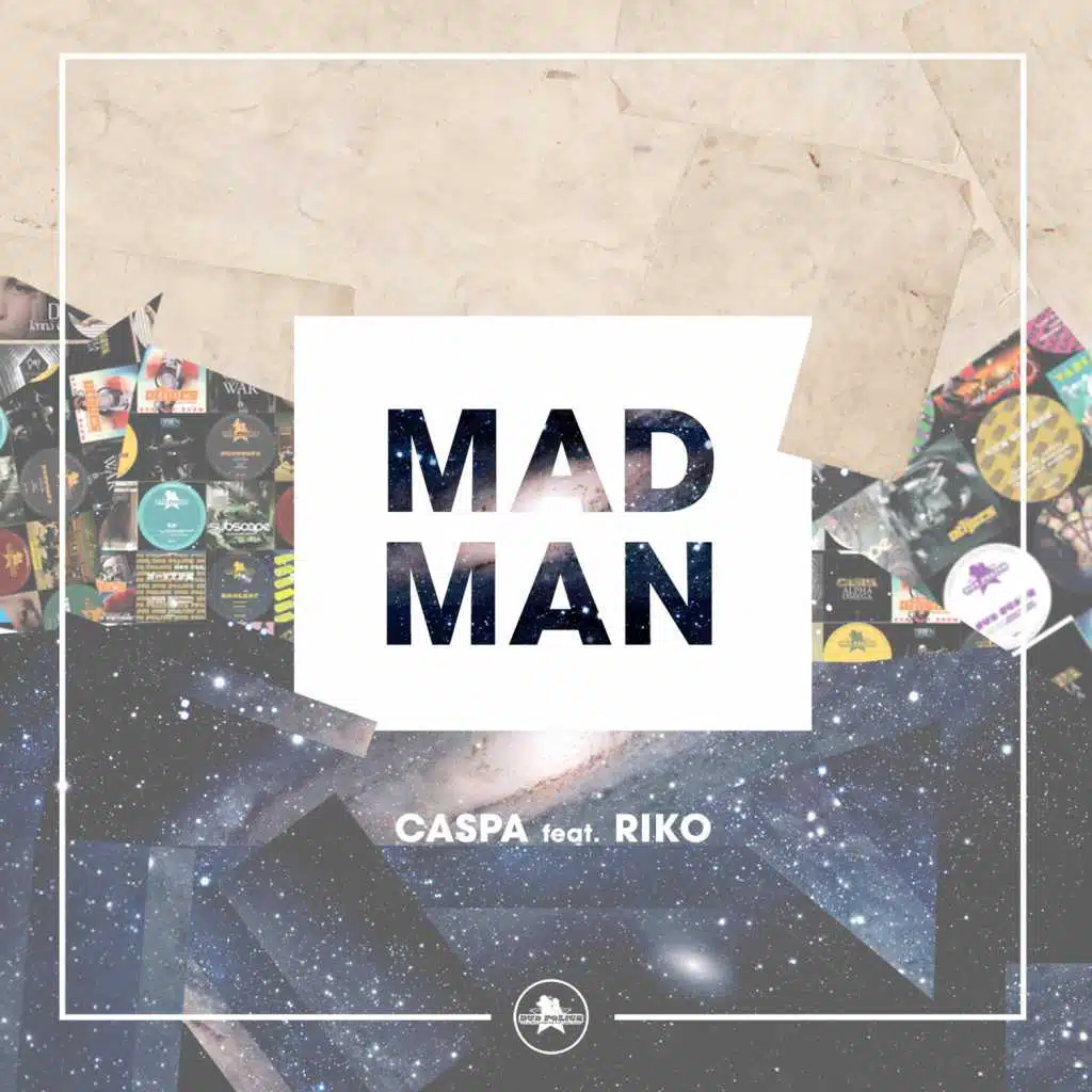 Mad Man (feat. Riko & J:Kenzo)