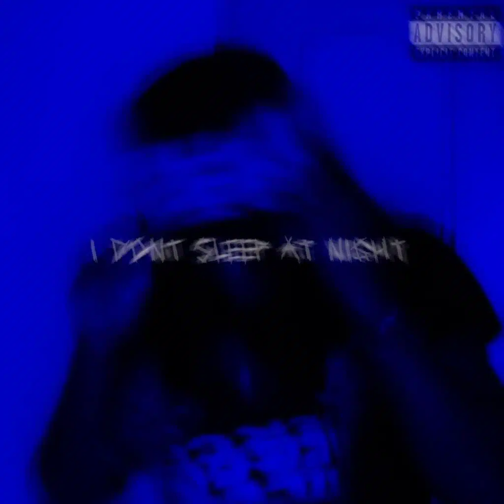 I Dont Sleep At Night