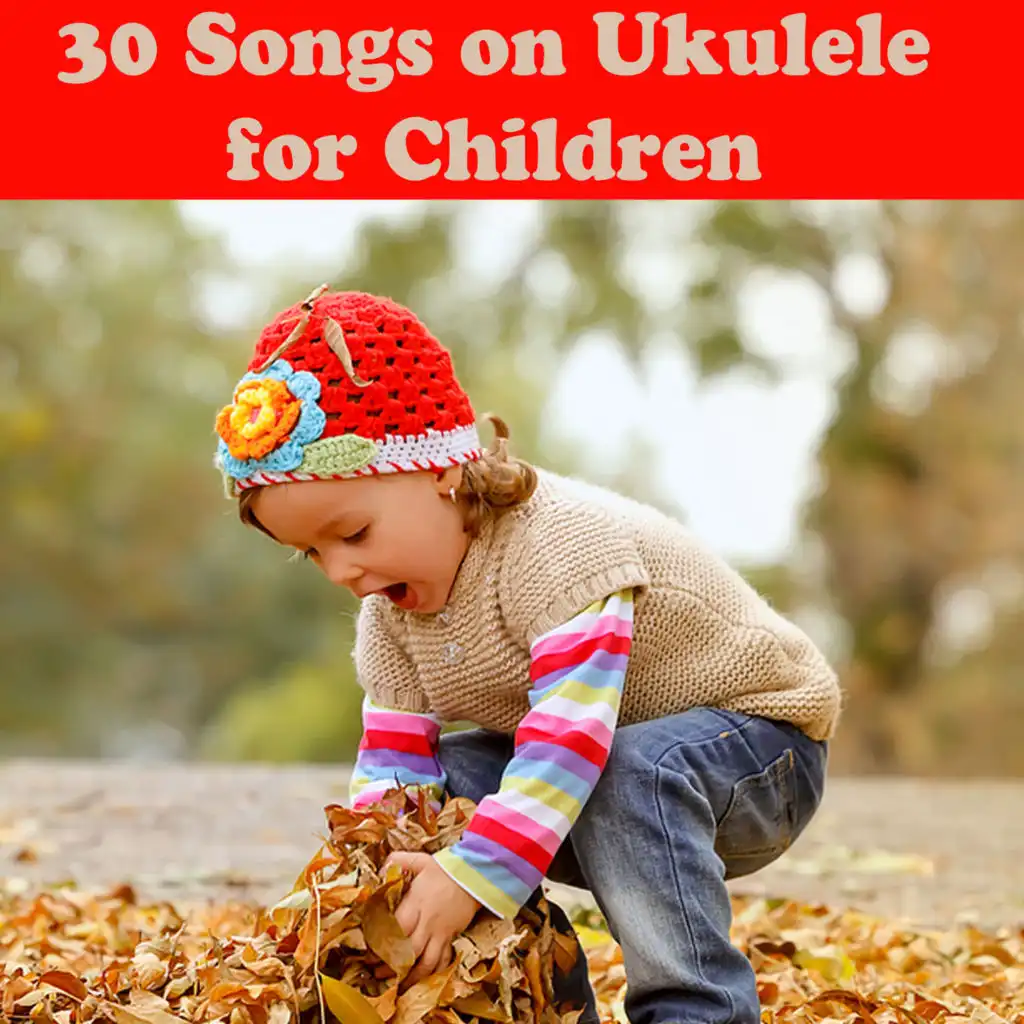 30 Songs on Ukulele for Children