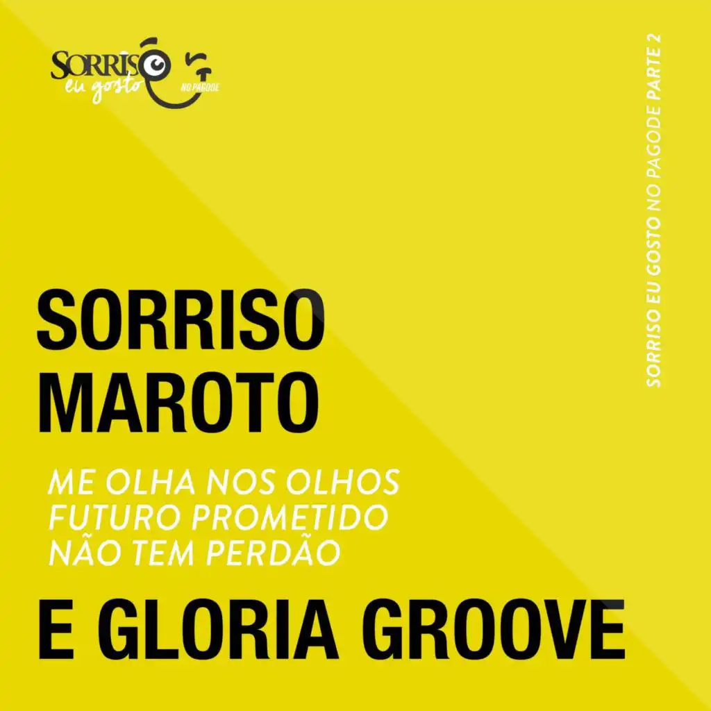 Gloria Groove & Sorriso Maroto