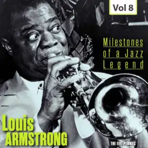 Milestones of a Jazz Legend - Louis Armstrong, Vol. 8