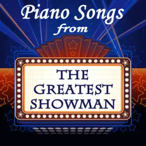 Piano Songs from "The Greatest Showman"