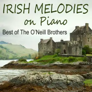 Irish Melodies on Piano - Best of The O'Neill Brothers