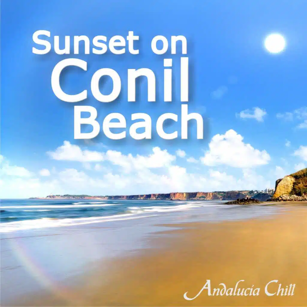 Andalucía Chill - Sunset on Conil Beach