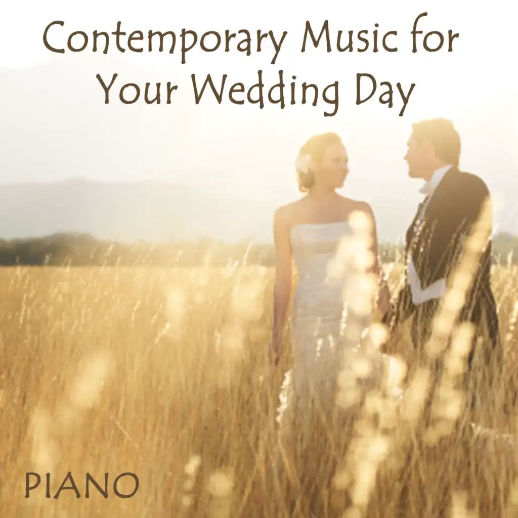 Contemporary Music for Your Wedding Day - Piano