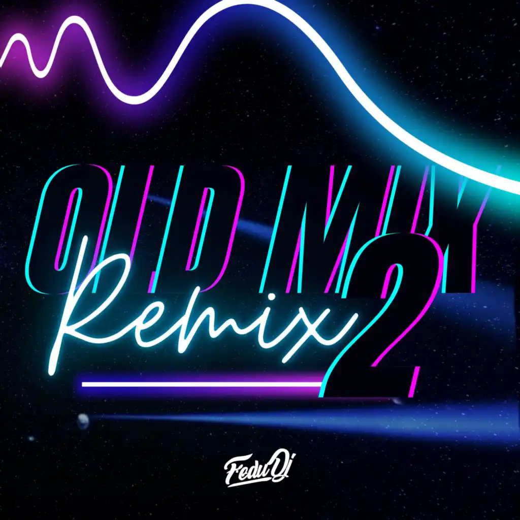 Old Mix 2 (Remix)