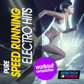 Pure Speed Running Electro Hits Workout Compilation