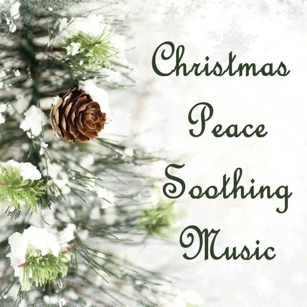 Christmas Peace Soothing Music