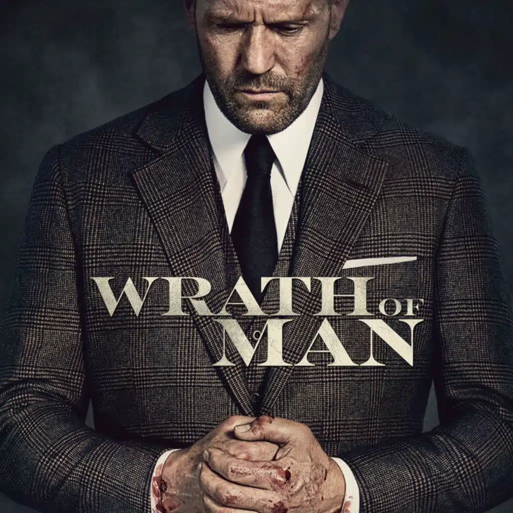 Wrath of Man - Movie Review