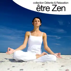 Être Zen (Collection détente et relaxation)