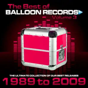 Best of Balloon Records, Vol. 3 (The Ultimate Collection of Our Best Releases, 1989 to 2009)